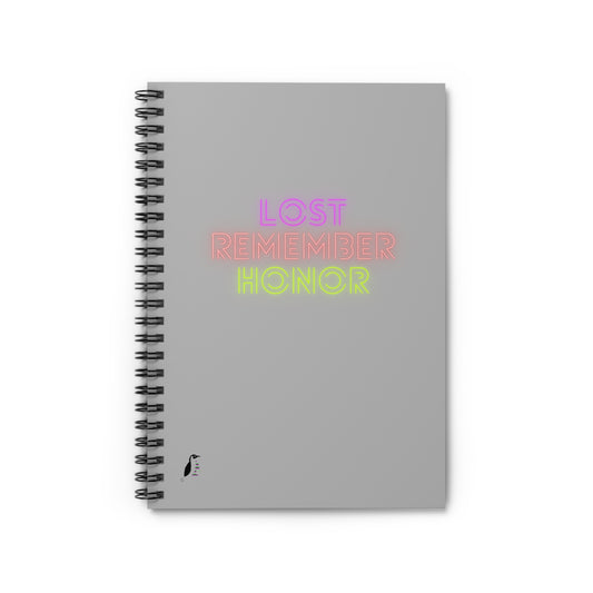 Spiral Notebook - Ruled Line: Lost Remember Honor Lite Grey