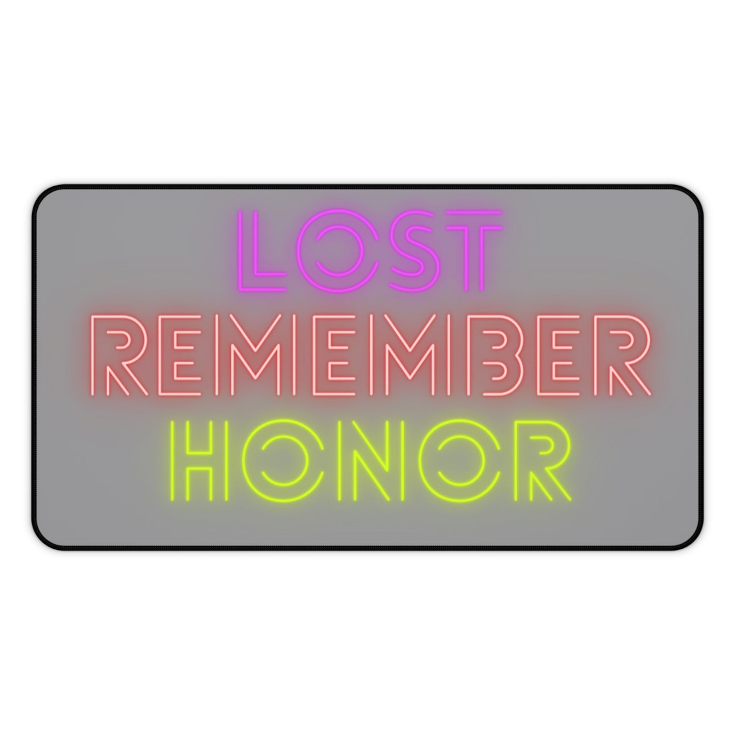 Desk Mat: Lost Remember Honor Grey