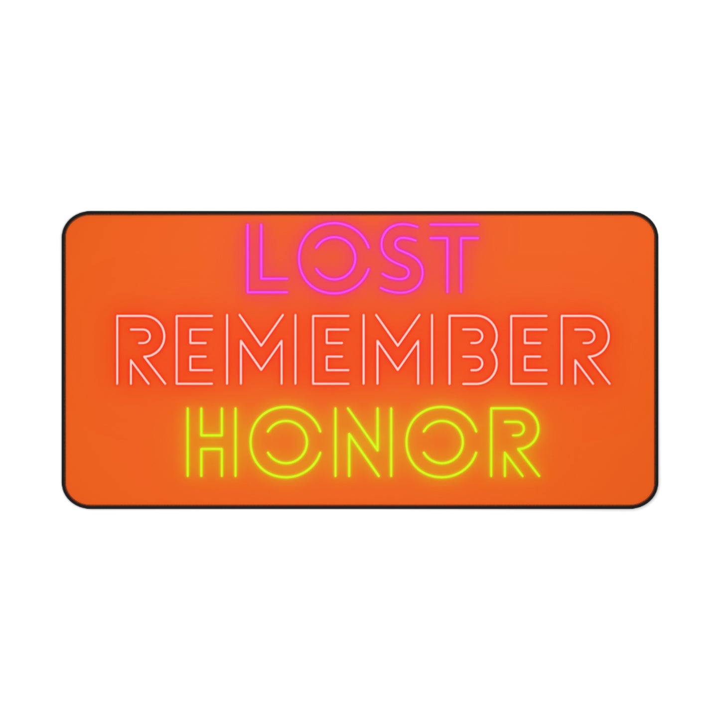 Desk Mat: Lost Remember Honor Orange