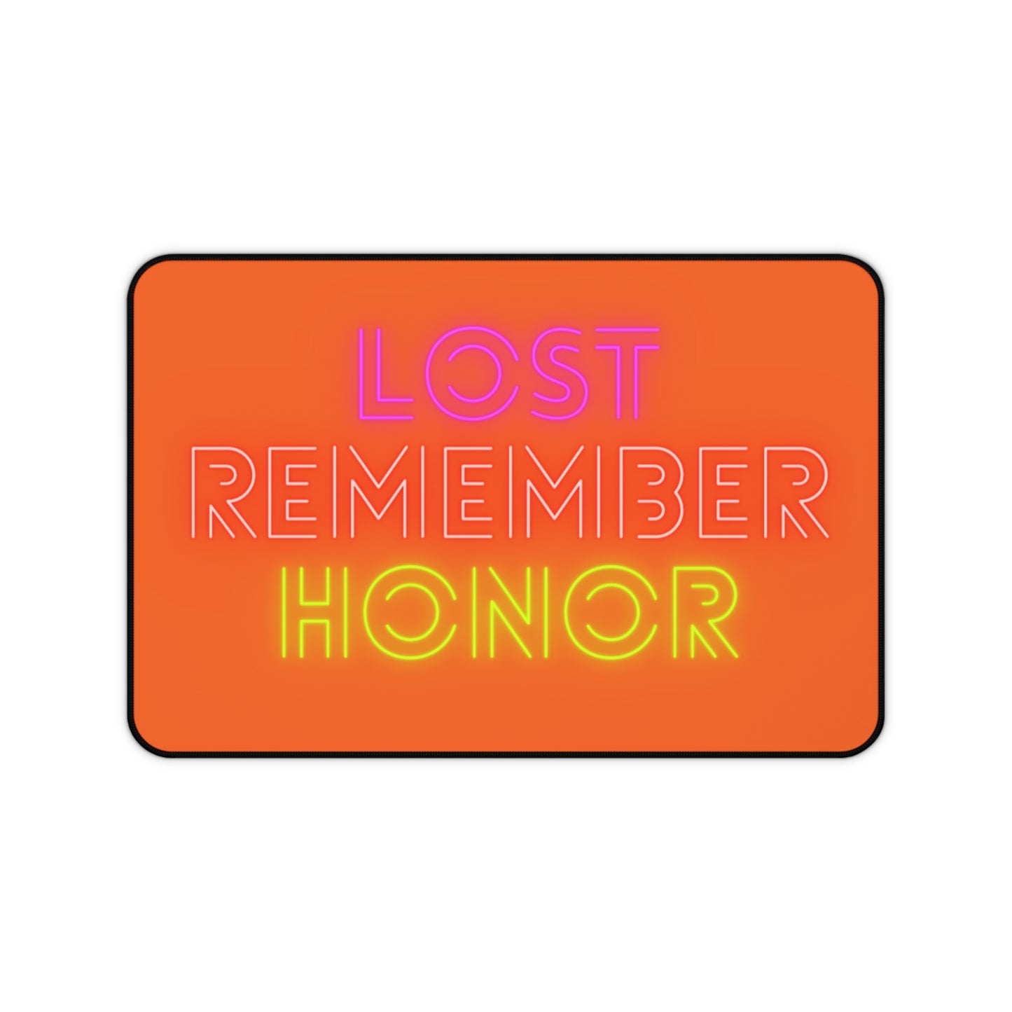 Desk Mat: Lost Remember Honor Orange