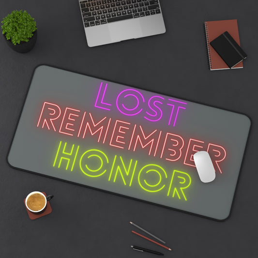 Desk Mat: Lost Remember Honor Dark Grey