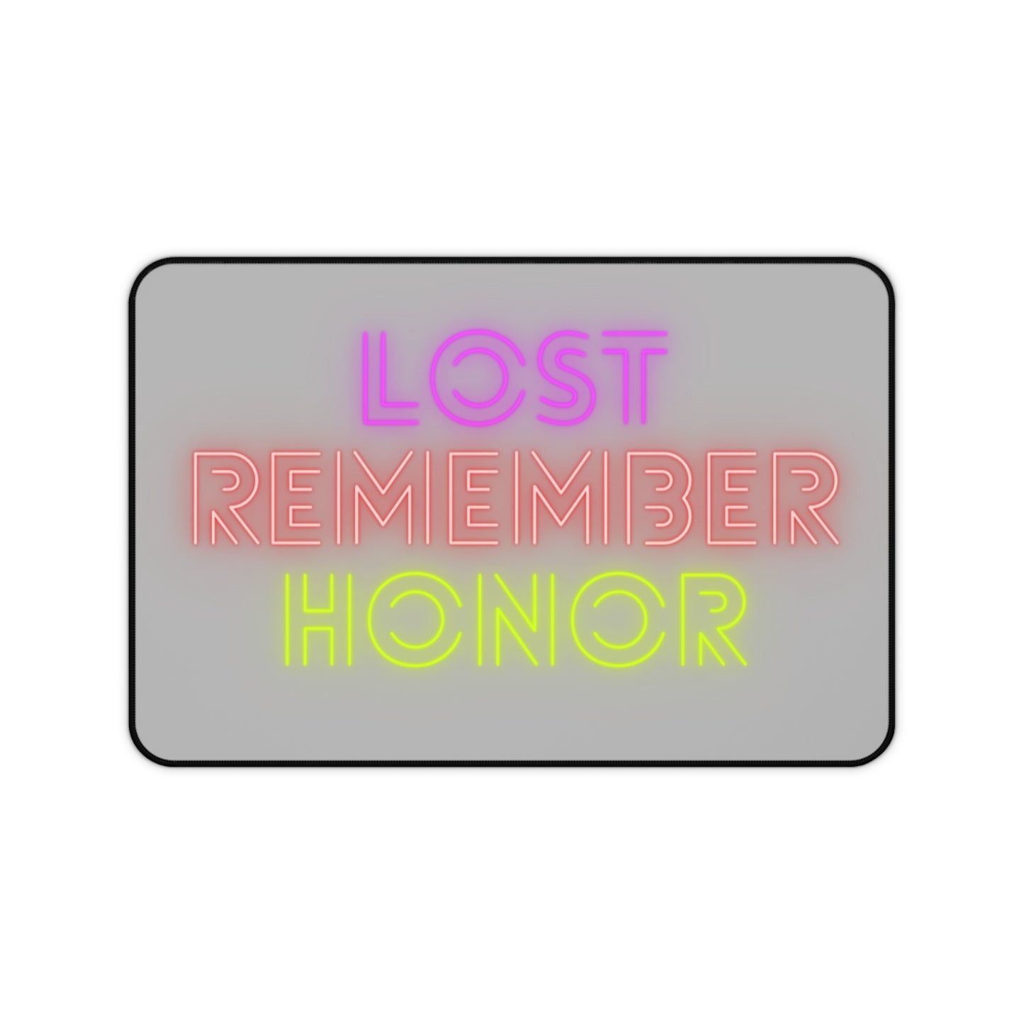 Desk Mat: Lost Remember Honor Lite Grey