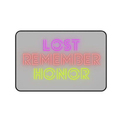 Desk Mat: Lost Remember Honor Lite Grey