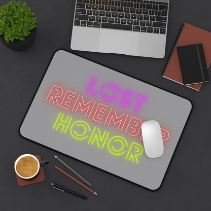 Desk Mat: Lost Remember Honor Grey