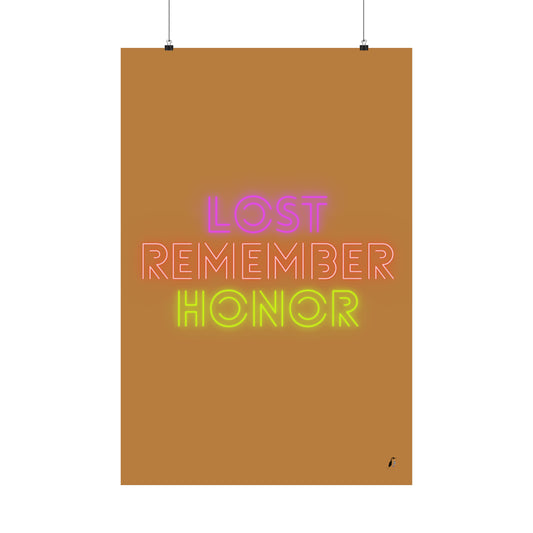 Premium Matte Vertical Posters: Lost Remember Honor Lite Brown