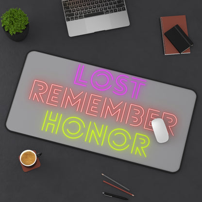 Desk Mat: Lost Remember Honor Grey