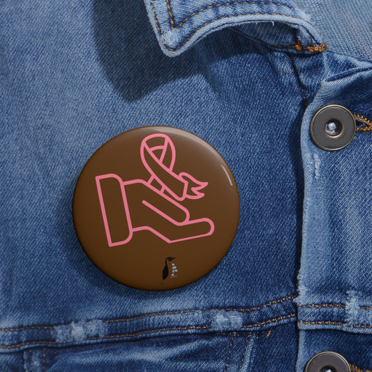 Custom Pin Buttons Fight Cancer Brown