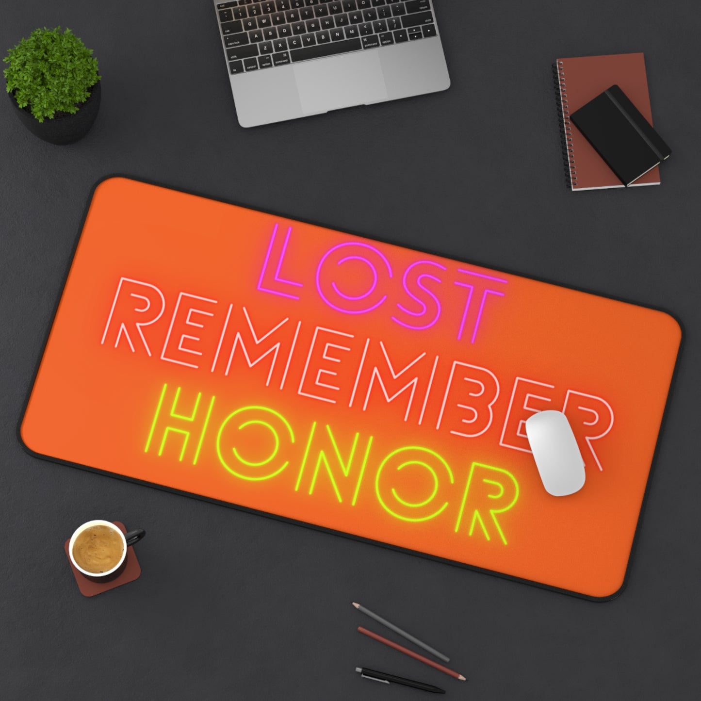 Desk Mat: Lost Remember Honor Orange