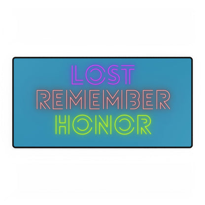 Desk Mats: Lost Remember Honor Turquoise