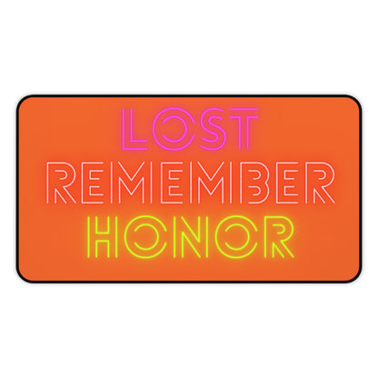 Desk Mat: Lost Remember Honor Orange