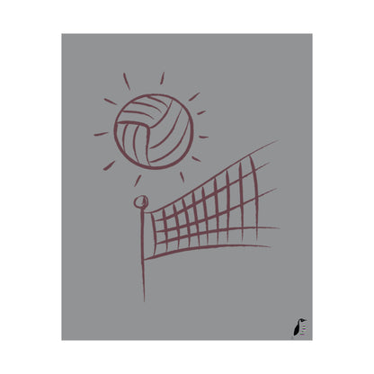 Premium Matte Vertical Posters: Volleyball Grey