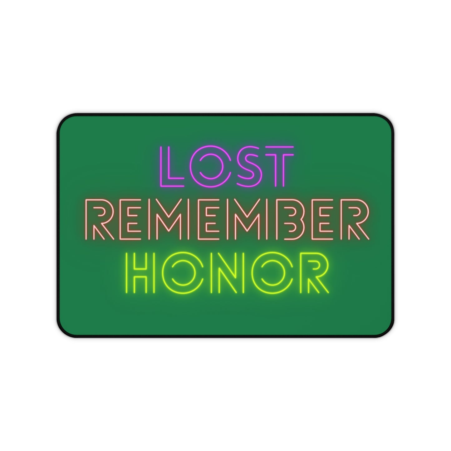 Desk Mat: Lost Remember Honor Dark Green