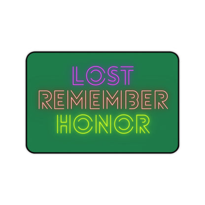 Desk Mat: Lost Remember Honor Dark Green