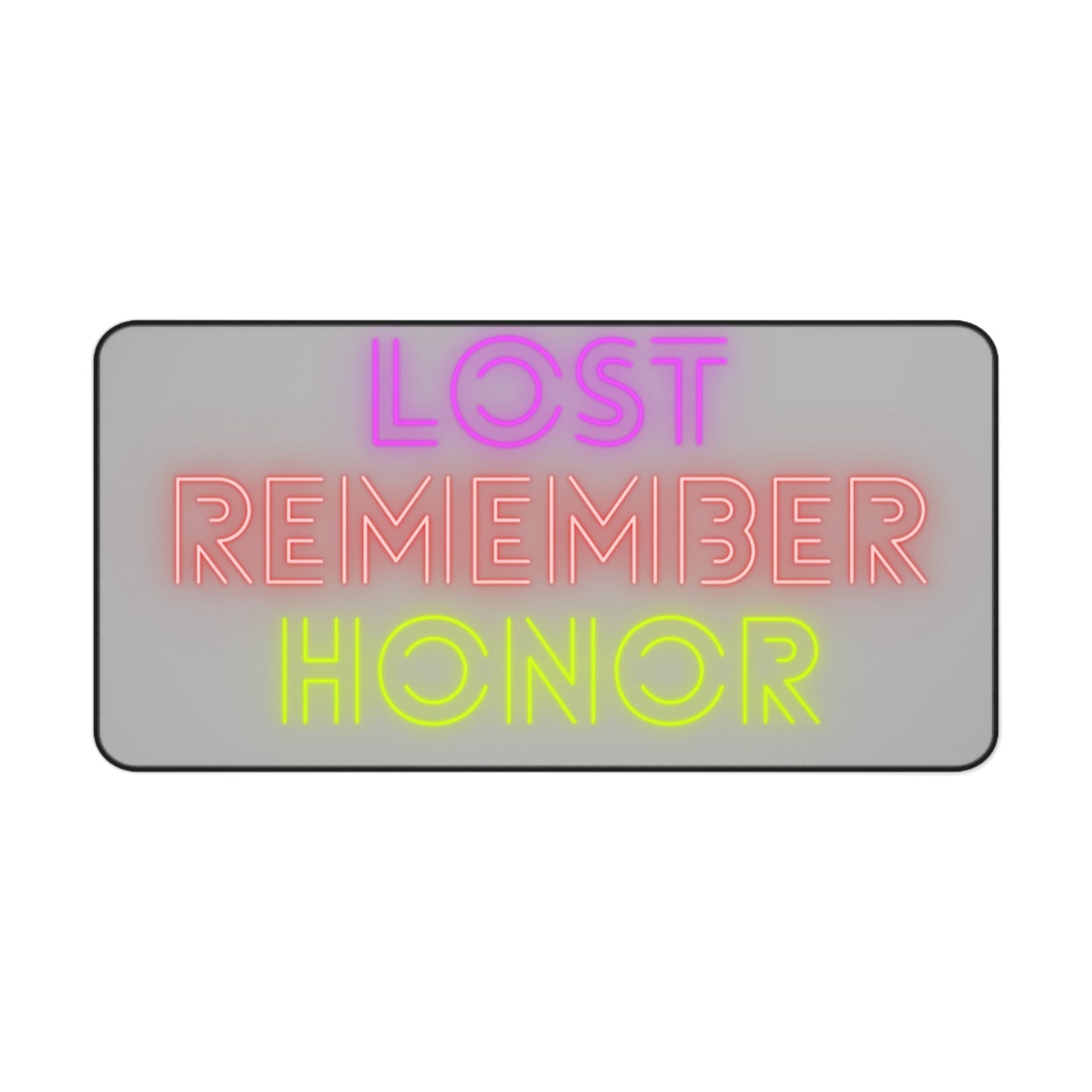 Desk Mat: Lost Remember Honor Lite Grey