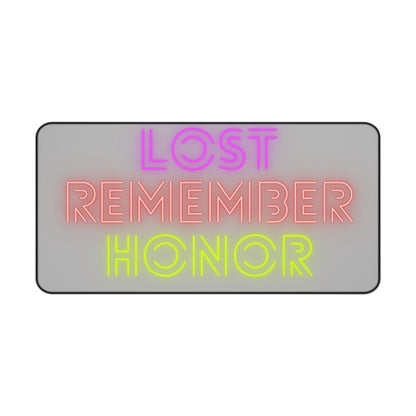 Desk Mat: Lost Remember Honor Lite Grey