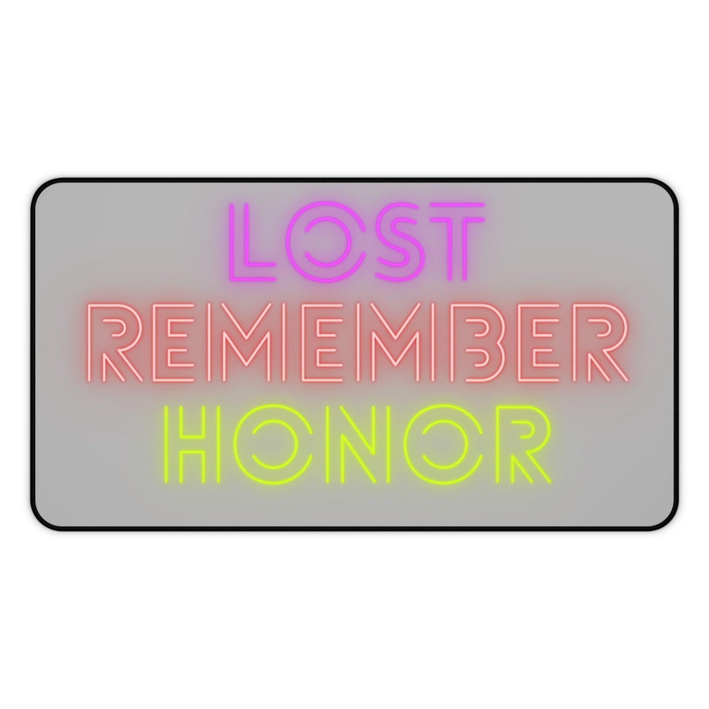 Desk Mat: Lost Remember Honor Lite Grey