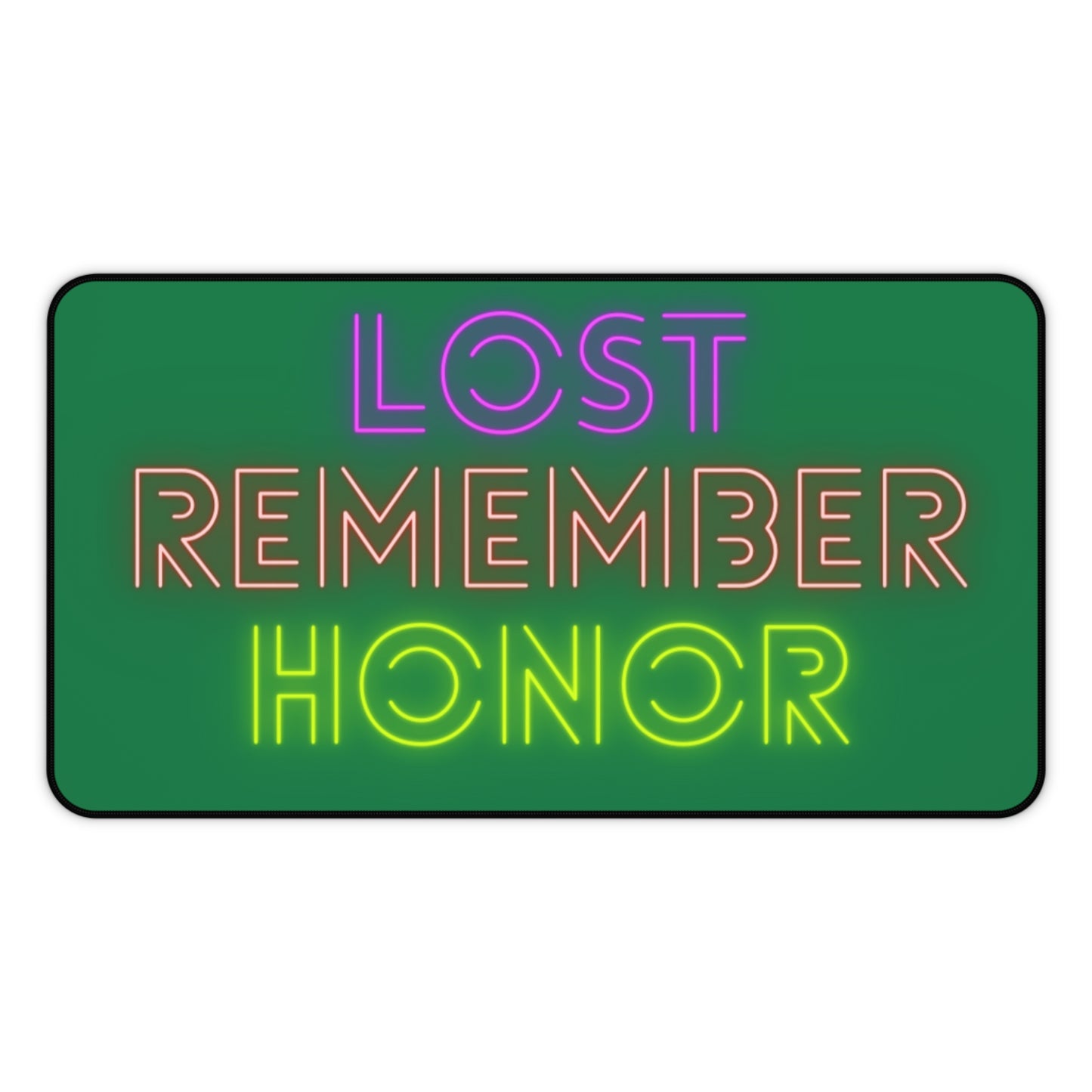 Desk Mat: Lost Remember Honor Dark Green