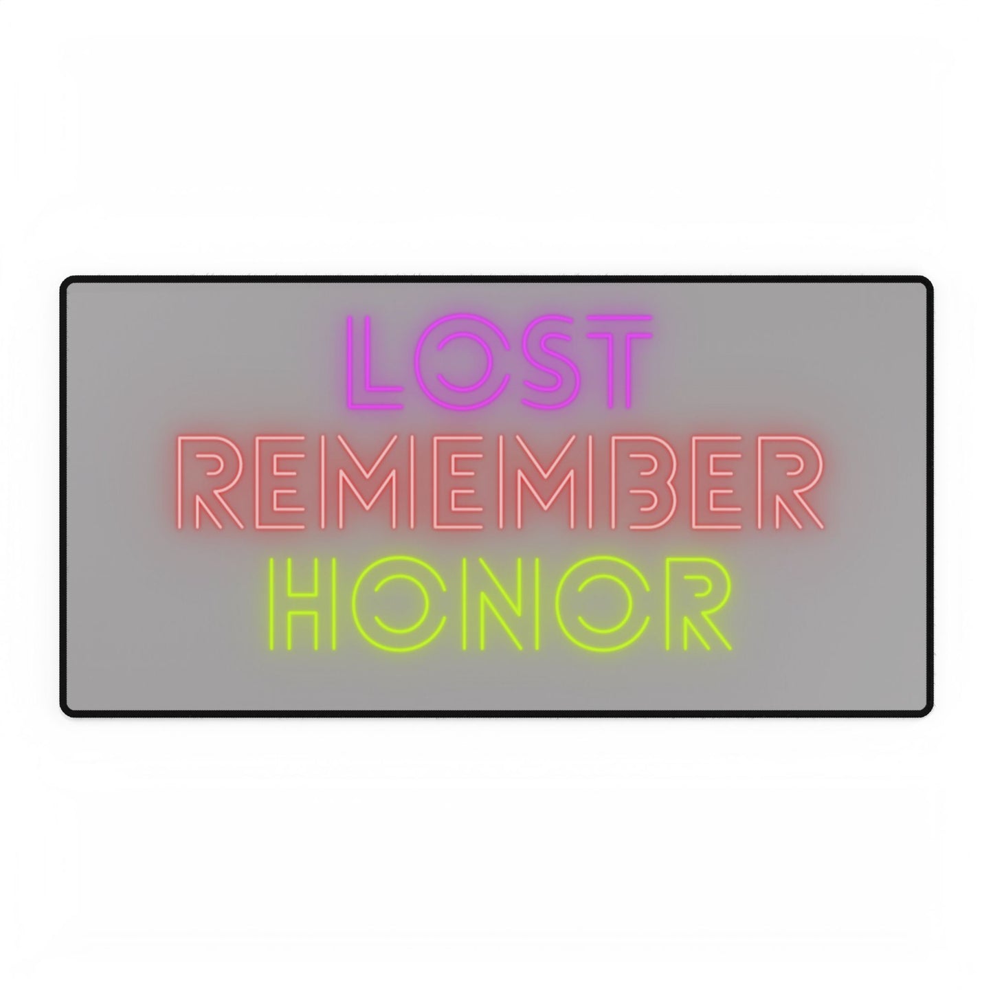 Desk Mats: Lost Remember Honor Lite Grey