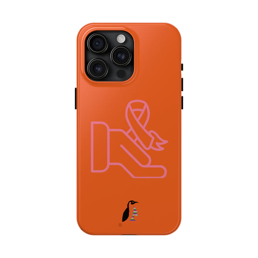 Tough Phone Cases  (for iPhones): Fight Cancer Orange