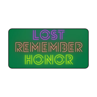 Desk Mat: Lost Remember Honor Dark Green