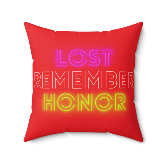 Spun Polyester Square Pillow: Lost Remember Honor Red