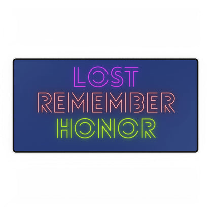 Desk Mats: Lost Remember Honor Dark Blue